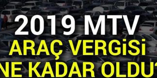 2019 MTV Araç Vergisi Ne Kadar Oldu? İşte 15,9 Zamlı MTV 2019 Listesi